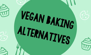Vegan Baking Ingredient Alternatives